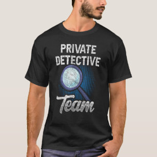 Untersuchung des Privatdetektivteams T-Shirt