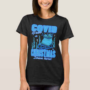 Unterwasser Covid Freie Weihnachten Hier unten T-Shirt