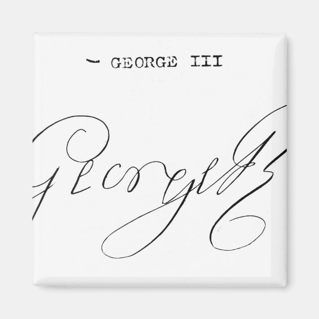 Unterzeichnung von König George III. Magnet (Vorne)