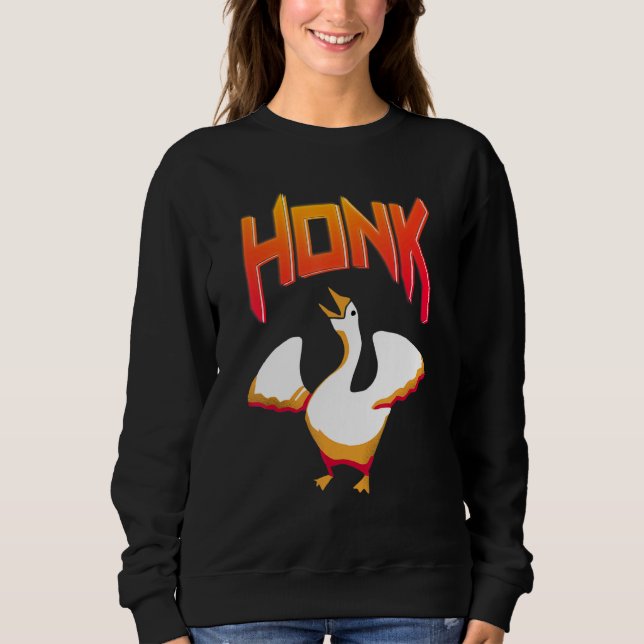 Untitled  Goose Game Meme Honk Sweatshirt (Vorderseite)