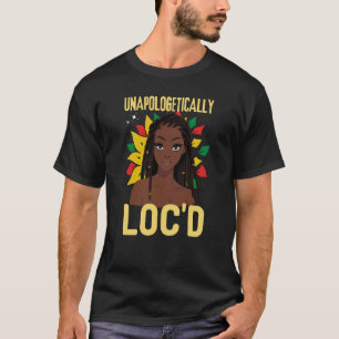 Unverblümt LOC'D Black History Month Melanin T-Shirt