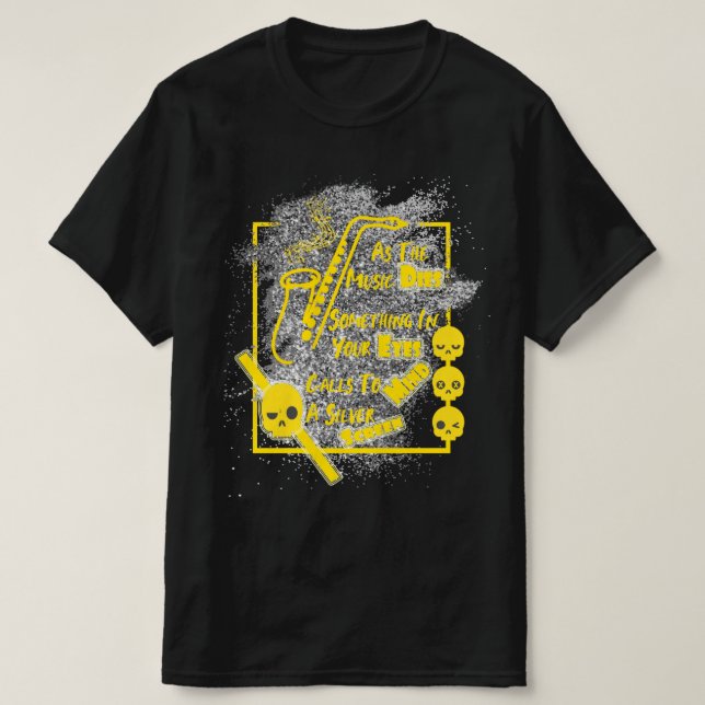 Unvorsichtiger Whisper, wie die Musik stirbt T-Shirt (Design vorne)
