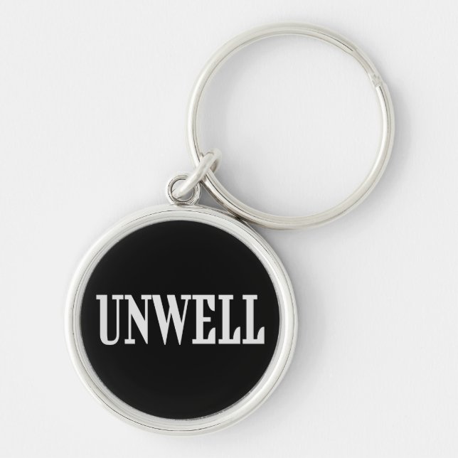 UNWELL Funny Niedlich Tee Nerd Geek Schlüsselanhänger (Vorne)
