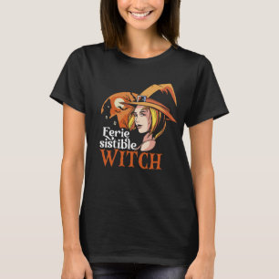 Unwiderstehliche Hexenfrauen Funny Halloween Puns T-Shirt