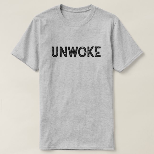 Unwoke T-Shirt (Design vorne)