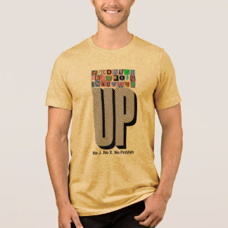 UP Nein J. Nein X. Kein Problem T-Shirt Tri-Blend Shirt