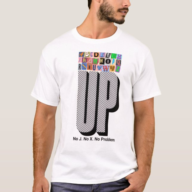 UP No J. No X. No Problem T-Shirt Tri-Blend Shirt (Vorderseite)