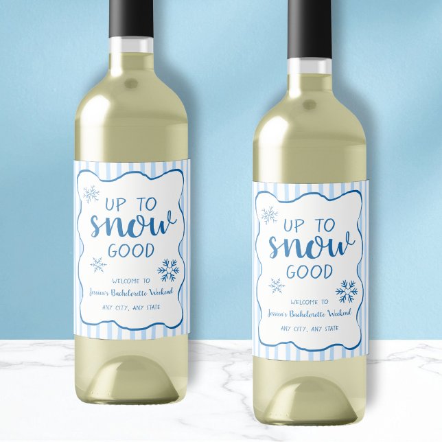 Up To Snow Good Winter Snowflake Bachelorette  Weinetikett (Up To Snow Good Winter Snowflake Bachelorette Wine Label)