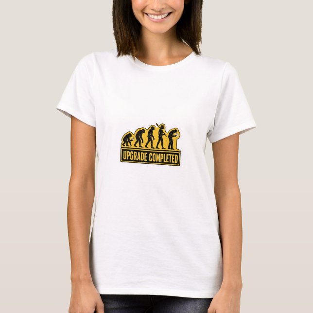 Upgrade abgeschlossen lustige Evolution T-Shirt (Vorderseite)
