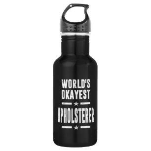 Upholsterer Job Title Gift Edelstahlflasche