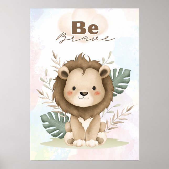 Uplifting  Lion nursery wall poster Be brave (Vorne)