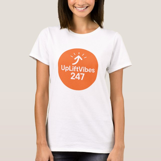 UpLiftVibes247 T-Shirt (Vorderseite)