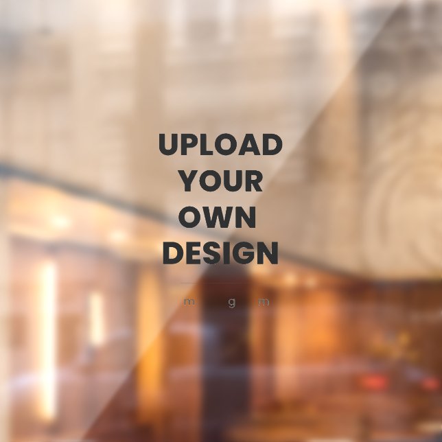 Upload Your Own Design Here | Custom Template Fensteraufkleber (Blatt 2)