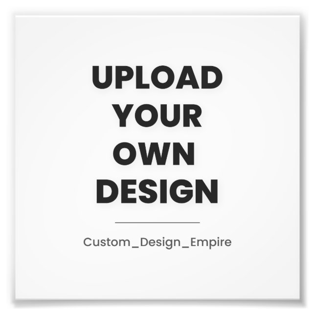 Upload Your Own Design Here | Custom Template Fotodruck (Vorne)