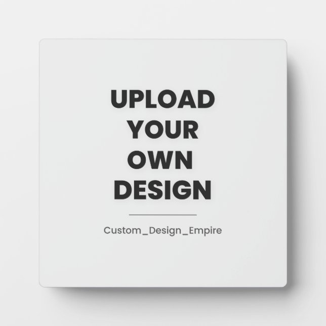 Upload Your Own Design Here | Custom Template Fotoplatte (Vorderseite)
