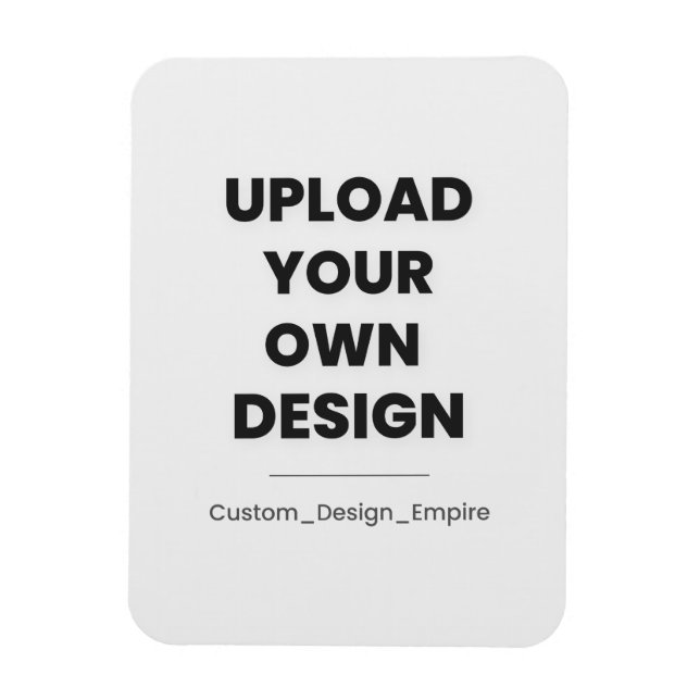 Upload Your Own Design Here | Custom Template Magnet (Vertikal)