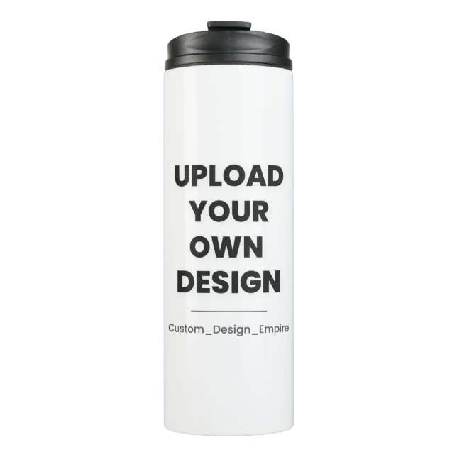 Upload Your Own Design Here | Custom Template Thermosbecher (Vorderseite)