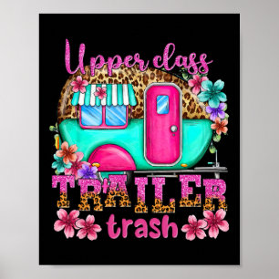 Upper Cl Trailer Müll Camping Erinnerungen machen Poster