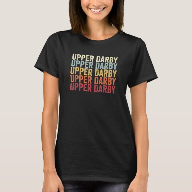 Upper Darby Pennsylvania Upper Darby PA Retro Vint T-Shirt (Vorderseite)