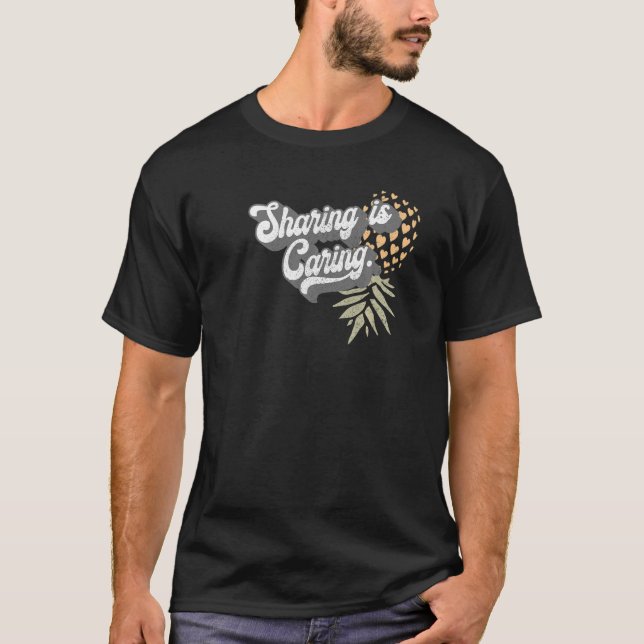 Upside Down Ananas Sharing Kümmern Swinger 2 T-Shirt (Vorderseite)