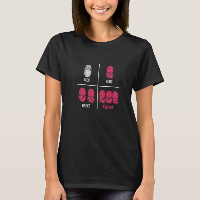 Upside Down Ananas to Vanilla Swinger Joke 2 T-Shirt (Vorderseite)