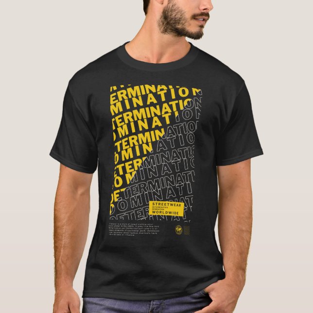 Urban Entschlossenheit Dominanz Streetwear Grafik T-Shirt (Vorderseite)