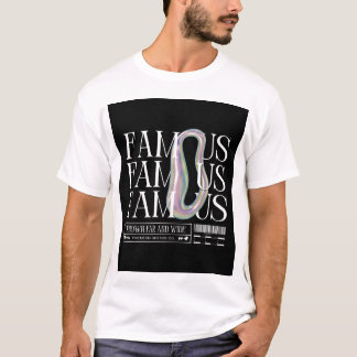 Urban "Famous Streetwear T - Shirt
