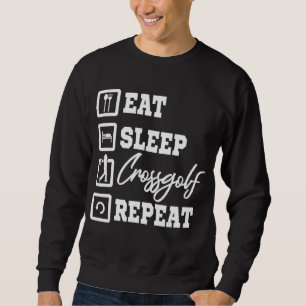 Urban Golf Eat Sleep Crossgolf Wiederholung Sweatshirt