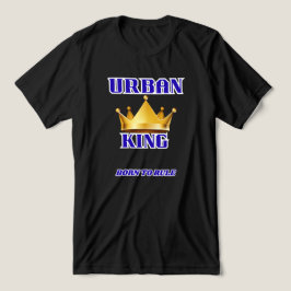 URBAN KING, BORN TO RULE MEN'S SOLID BLACK Tri-Blend SHIRT
