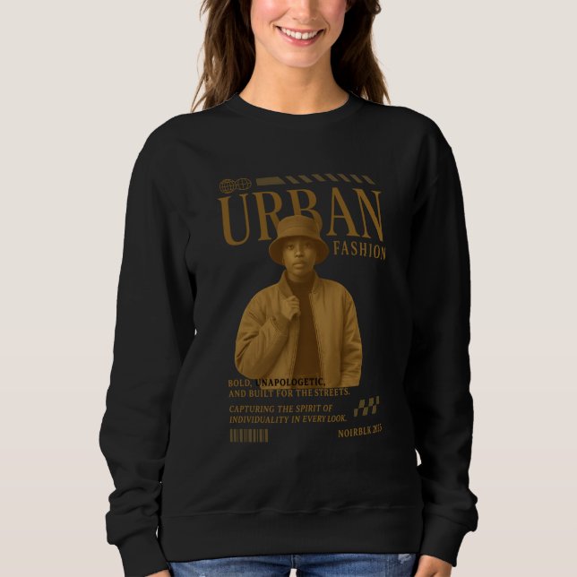 Urban Streetwear Poster – Bold Black Woman T-Shirt Sweatshirt (Vorderseite)