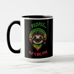 Urban Warrior Music Sloth People Kein großer Fan Tasse