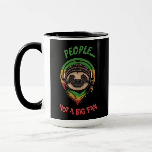 Urban Warrior Music Sloth People Kein großer Fan Tasse (Links)