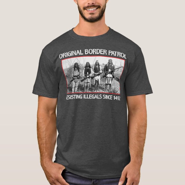 Ureinwohner Amerikas - Originalgrenzschutz T-Shirt (Vorderseite)