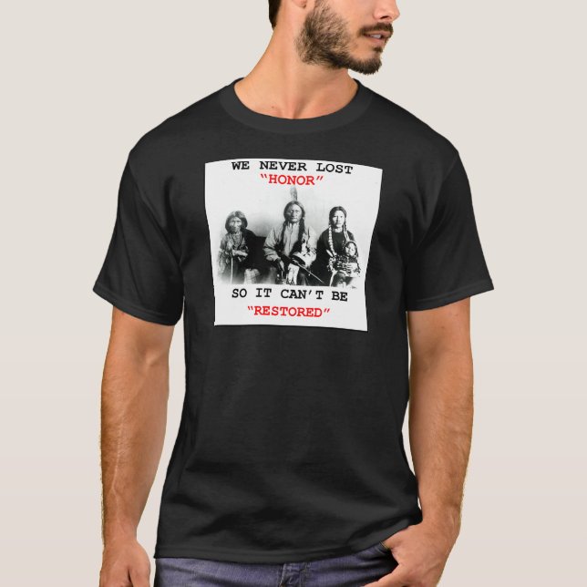Ureinwohner-Ehre T-Shirt (Vorderseite)