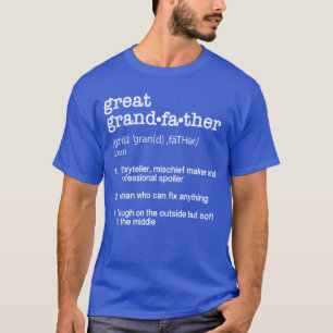 Urgroßvater Definition Lustiger Vatertag f T-Shirt