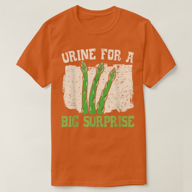 Urin für eine große Überraschung Spargel Gemüse Ge T-Shirt (Design vorne)