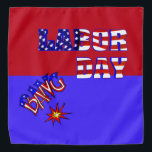 Urknall am Arbeitstag Halstuch<br><div class="desc">Ein echter Urlaubsgegenstand für einen saisonalen Urlaub. Der Arbeitstag wird auf dieser Bandana in rot, blau und weiß vorgestellt. Star und Streifen für immer. Ein Feuerwerk wird in die Luft geschossen, das das Ende des Sommers unterstützt. Eine großartige Ergänzung für Ihren Sommeranzug. Ein großartiges Design, um Ihren Hund oder Ihre...</div>