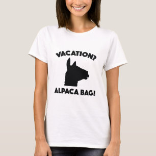 Urlaub? Alpaca-Tasche! T-Shirt