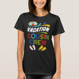 Urlaub Cousin Crew Familienurlaub Kreuzfahrt Stran T-Shirt