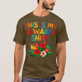 Urlaub Dies ist mein Hawaiianer 1 T-Shirt