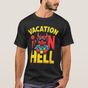 Urlaub in der Hölle Teufelsdesign T-Shirt