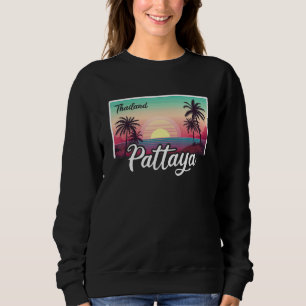 Urlaub in Thailand, Reisen Asien, Thai Pattaya Vin Sweatshirt