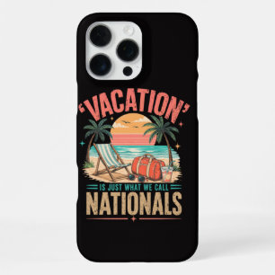 Urlaub ist, was wir Nationals nennen iPhone 16 Pro Max Hülle