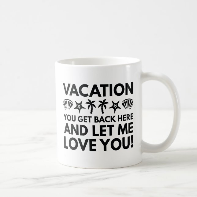 Urlaub Kaffeetasse (Rechts)