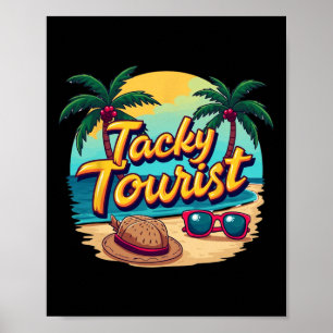 Urlaub Tacky Tourist Outfit Verrückte Kreuzfahrt K Poster