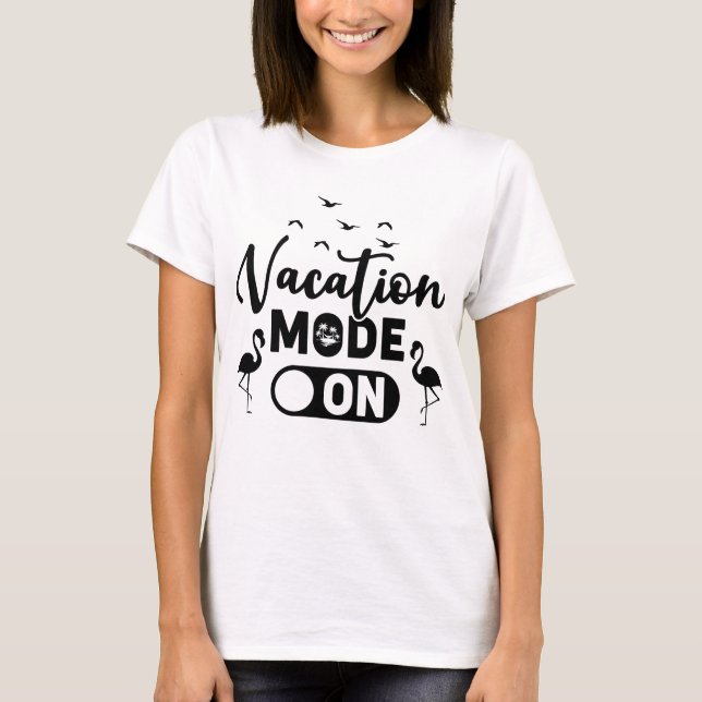 Urlaubsmodus auf T-Shirt (Vorderseite)