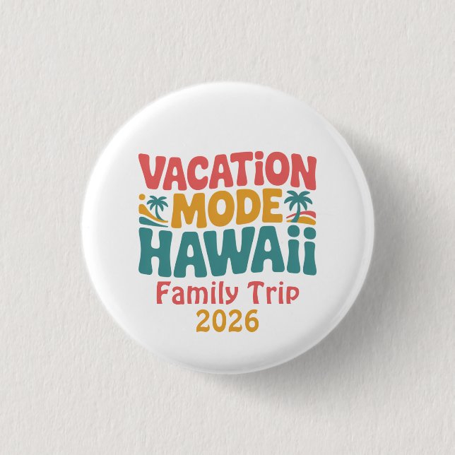 Urlaubsmodus Hawaii Tropisches Paradies Sommer Sti Button (Vorderseite)