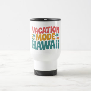 Urlaubsmodus Hawaii Tropisches Paradies Sommer Sti Reisebecher