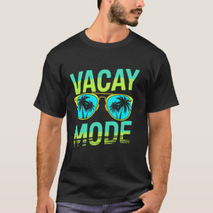 Urlaubsmodus, Strandurlaub Geschenke für Kreuzfahr T-Shirt