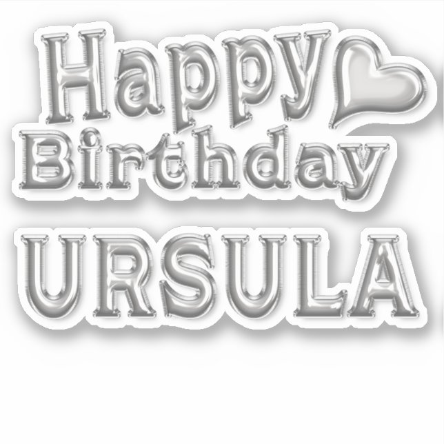 Ursula Happy Birthday silver Aufkleber Sticker (Vorderseite)